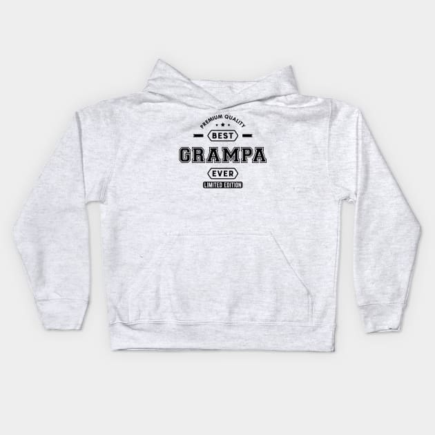 Grampa - Best grampa ever Kids Hoodie by KC Happy Shop